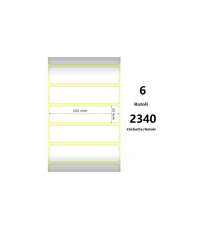White 102x25mm,2340 Et/Rotolo Z-4000D, 4x1x1 Core, 6 Rolls