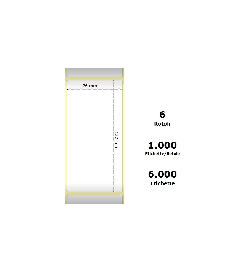 White 76x152mm,1000 Et/Rotolo Z-1000D, 3x6x3 Core, 6 Rolls